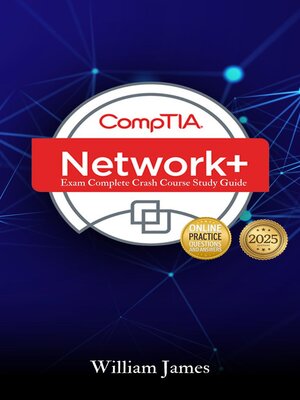 cover image of CompTIA Network+ Exam Complete Crash Course Study Guide